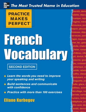 Practice Make Perfect French Vocabulary【電子書籍】 KURBEGOV