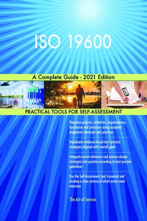 ISO 19600 A Complete Guide - 2021 EditionŻҽҡ[ Gerardus Blokdyk ]