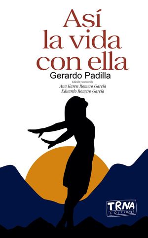 Asi la vida con ella【電子書籍】[ Gerardo Padilla ]