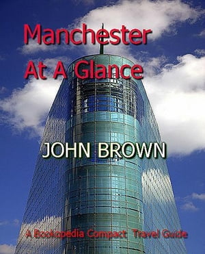 Manchester At A Glance