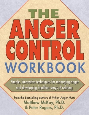 The Anger Control Workbook