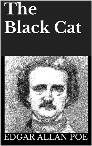 The Black Cat【電子書籍】[ Edgar Allan Poe ]