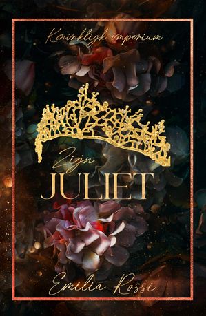 Zijn Juliet 【電子書籍】[ Emilia Rossi ]