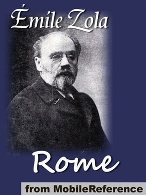 ŷKoboŻҽҥȥ㤨The Three Cities: Rome (Mobi ClassicsŻҽҡ[ Emile Zola,Ernest Alfred Vizetelly (Translator ]פβǤʤ162ߤˤʤޤ