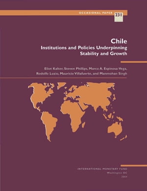 Chile: Institutions and Policies Underpinning Stability and Growth