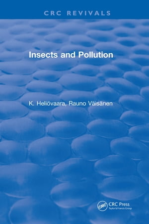 Insects and Pollution【電子書籍】[ K. Heliovaara ]