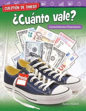 Cuesti?n de dinero: ?Cu?nto vale? Conocimientos financieros: Read-along ebook【電子書籍】[ Torrey Maloof ]