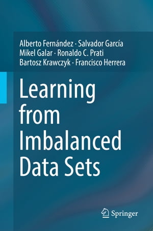 Learning from Imbalanced Data SetsŻҽҡ[ Alberto Fern?ndez ]