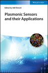 Plasmonic Sensors and their Applications【電子書籍】[ Adil Denizli ]