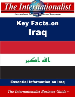 Key Facts on Iraq Essential Information on Iraq