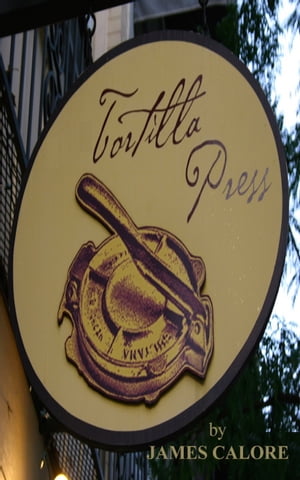 ŷKoboŻҽҥȥ㤨Tortilla PressŻҽҡ[ James Calore ]פβǤʤ226ߤˤʤޤ