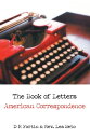 The Book of Letters American Correspondence