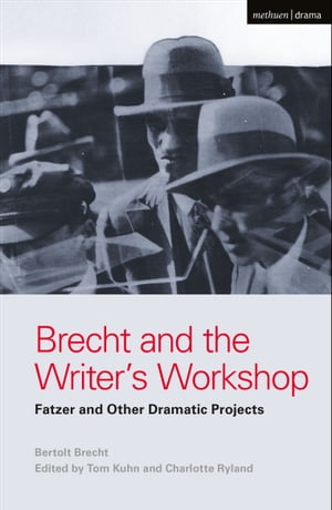 Brecht and the Writer's Workshop