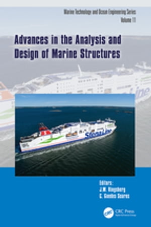 Advances in the Analysis and Design of Marine Structures Proceedings of the 9th International Conference on Marine Structures (MARSTRUCT 2023, Gothenburg, Sweden, 3-5 April 2023)【電子書籍】