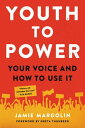 Youth to Power Your Voice and How to Use It【電子書籍】 Jamie Margolin