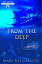 From The Deep: A Tale of Pirates &A GoddessŻҽҡ[ Mary Kit Caelsto ]