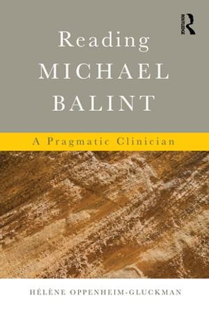 Reading Michael Balint