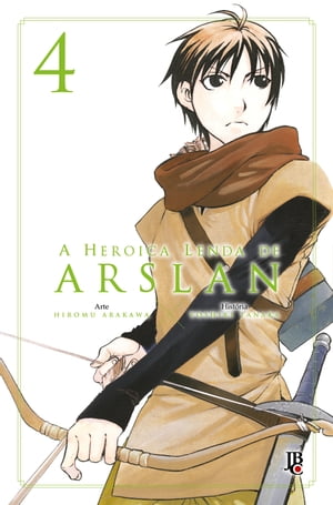 A Heroica Lenda de Arslan vol. 4