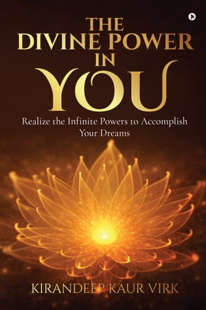 The Divine Power in You Realize the Infinite Pow