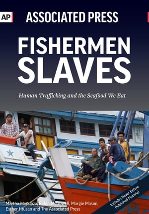 Fishermen Slaves【電子書籍】 Associated Press