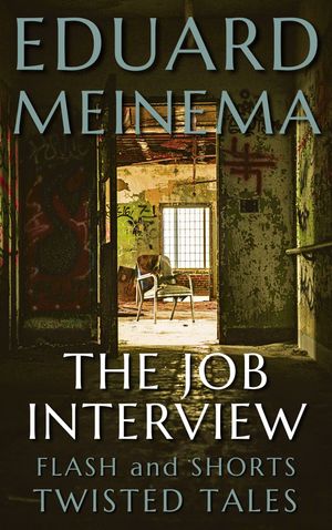 The Job InterviewŻҽҡ[ Eduard Meinema ]