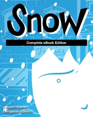 SNOW: Complete eBook Edition