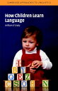 How Children Learn Language