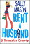 Rent a Husband: a Romantic Comedy