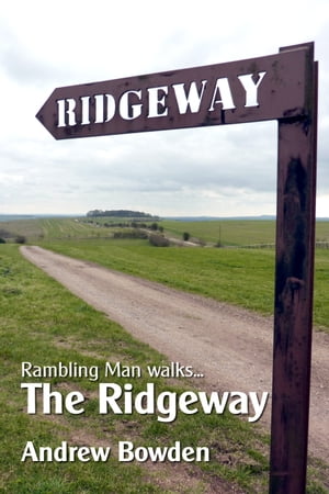 Rambling Man Walks The Ridgeway