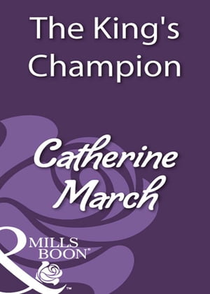 The King's Champion (Mills & Boon Historical)