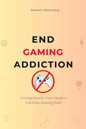End Gaming Addiction