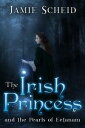 The Irish Princess and the Pearls of Eetanam【