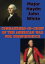 Commanders-In-Chief Of The American War For Independence【電子書籍】[ Major Haydn John White ]