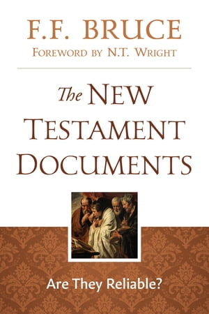 The New Testament Documents