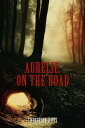 ŷKoboŻҽҥȥ㤨Aurelie: On the RoadŻҽҡ[ Christine Duts ]פβǤʤ219ߤˤʤޤ