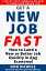 How to Get a New Job Fast!