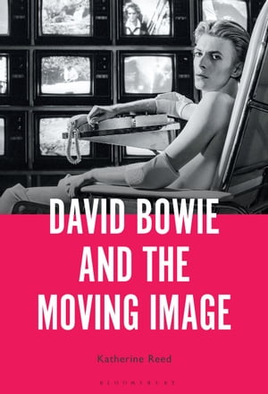 David Bowie and the Moving Image