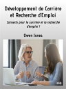 D?veloppement De Carri?re Et Recherche D'Emploi Conseils Pour La Carri?re Et La Recherche D'Emploi