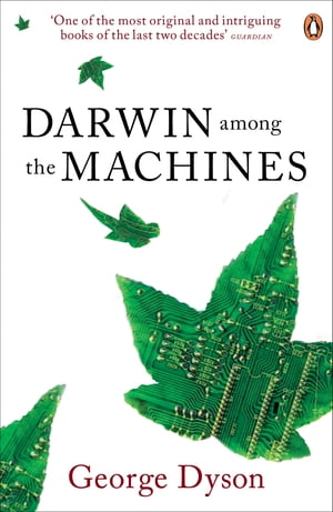 Darwin Among the Machines【電子書籍】[ Geo