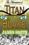 The Adventures of Titan BlakeŻҽҡ[ James Smith ]