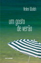 Um gosto de ver?o【電子書籍】[ Helen Walsh