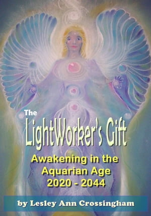 The Lightworker Gift