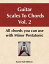 Guitar Scales To Chords Vol. 2