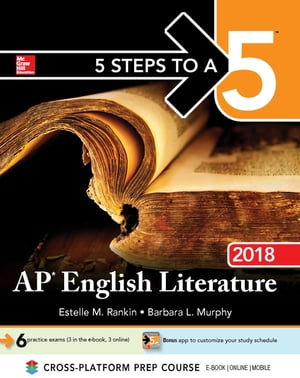 5 Steps to a 5: AP English Literature 2018