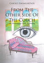 From The Other Side Of The Couch An Encouraging Guide To Healing【電子書籍】[ Carolee ...