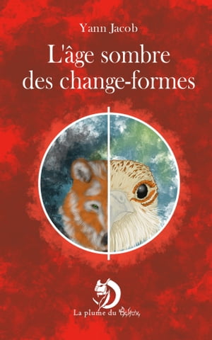 L'âge sombre des change-formes