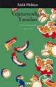 Vejetaryenli?in Yararlar?【電子書籍】[ Sad?k Hidayet ]