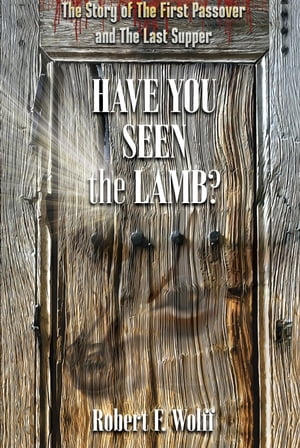 Have You Seen the Lamb?