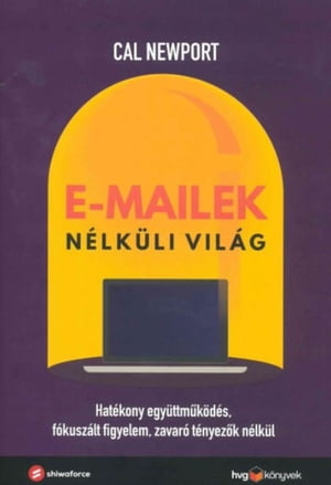 E-mailek nélküli világ