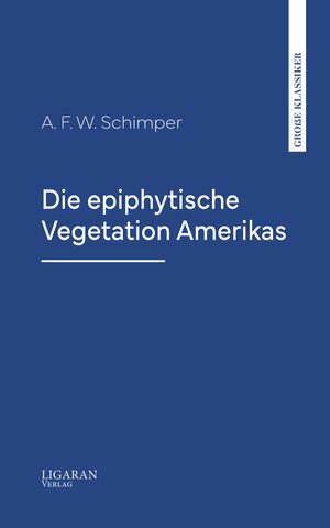 ŷKoboŻҽҥȥ㤨Die epiphytische Vegetation AmerikasŻҽҡ[ W. Schimper ]פβǤʤ1,000ߤˤʤޤ